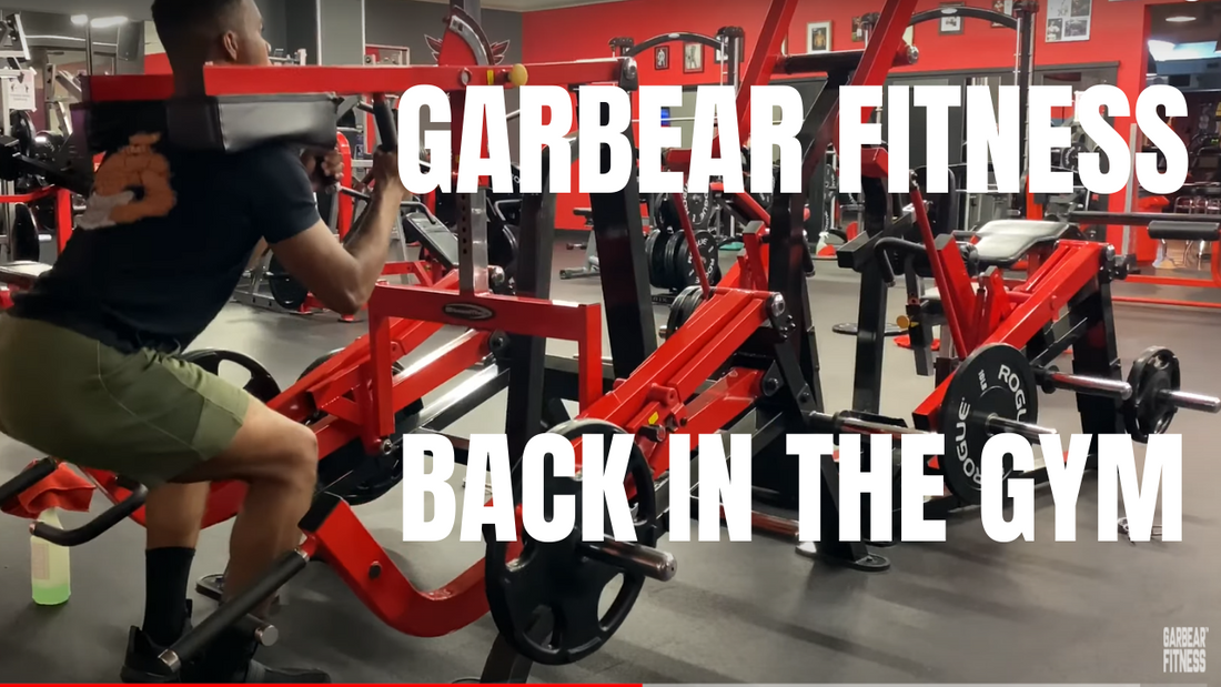 Garbear Blog #3 - Leg Day Vlog