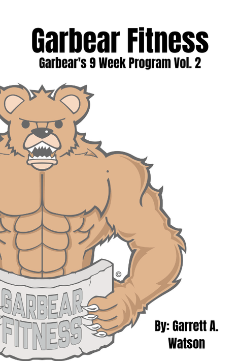 Garbear Fitness - 9 Week Training Program | Vol. 2